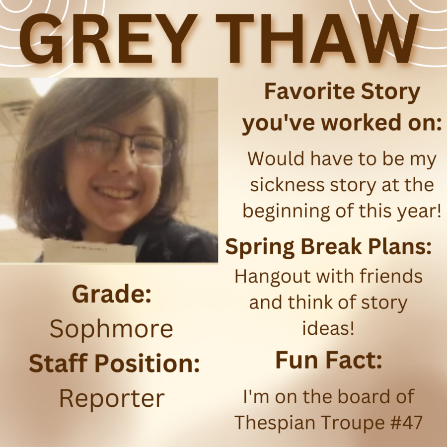 Meet the Staff: Grey Thaw